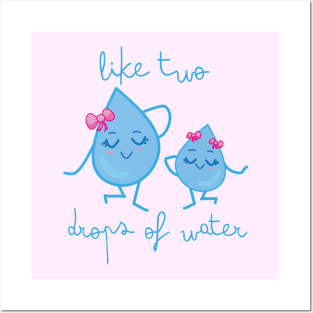 Like two drops of water Posters and Art